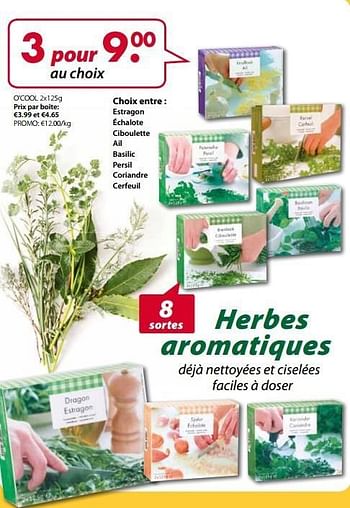 Promotions Herbes aromatiques - Produit maison - O'Cool  - Valide de 19/03/2013 à 13/04/2013 chez O'Cool
