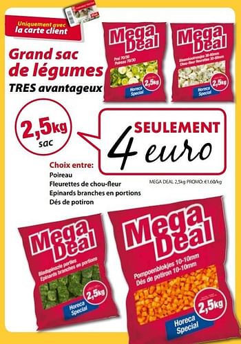 Promotions Grand sac de légumes tres avantageux - MEGA DEAL - Valide de 19/03/2013 à 13/04/2013 chez O'Cool