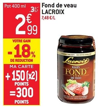 Lacroix Fond de veau 400 ml