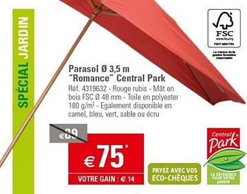 Promotions Parasol ø 3,5 m “romance” central park - Central Park - Valide de 27/03/2013 à 22/04/2013 chez Brico