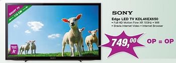 Promoties Sony edge led tv kdl 46ex 650 - Sony - Geldig van 01/04/2013 tot 30/04/2013 bij ElectronicPartner