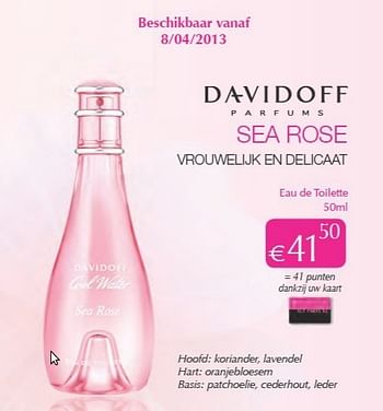 Promoties Sea rose eau de toilette - Davidoff - Geldig van 01/04/2013 tot 30/04/2013 bij ICI PARIS XL