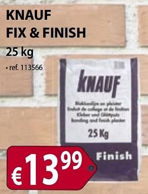 Promoties Knauf fix + finish - Knauf - Geldig van 01/04/2013 tot 30/04/2013 bij Bouwcenter Frans Vlaeminck