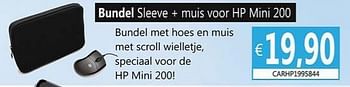 Promoties Bundel sleeve + muis voor hp mini 200 - HP - Geldig van 02/04/2013 tot 15/05/2013 bij Compudeals