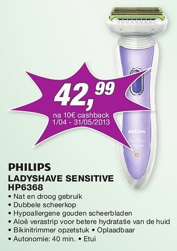 Promoties Philips ladyshave sensitive hp6368 - Philips - Geldig van 01/05/2013 tot 31/05/2013 bij ElectronicPartner