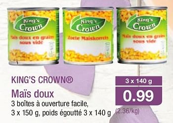 Promotions Maïs doux - King's Crown - Valide de 08/05/2013 à 14/05/2013 chez Aldi