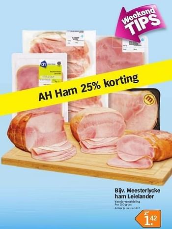 Promoties Meesterlycke ham leielander - Huismerk - Albert Heijn - Geldig van 13/05/2013 tot 20/05/2013 bij Albert Heijn