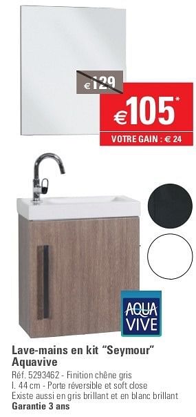 Promotions Lave-mains en kit “seymour” aquavive - AQUA VIVE - Valide de 15/05/2013 à 27/05/2013 chez Brico