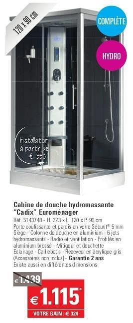 Promotions Cabine de douche hydromassante “cadix” euroménager - Euromenager - Valide de 15/05/2013 à 27/05/2013 chez Brico