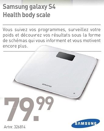 Promotions Samsung galaxy s4 health body scale - Samsung - Valide de 16/05/2013 à 30/06/2013 chez Auva