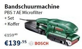 Promoties Bosch bandschuurmachine pbs 7 ae microfilter - Bosch - Geldig van 30/05/2013 tot 12/06/2013 bij Cevo Market