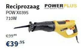 Promoties Powerplus reciprozaag pow x0395 - Powerplus - Geldig van 30/05/2013 tot 12/06/2013 bij Cevo Market