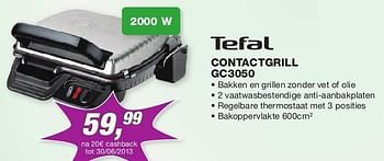Promoties Tefal contactgrill gc3050 - Tefal - Geldig van 01/06/2013 tot 30/06/2013 bij ElectronicPartner
