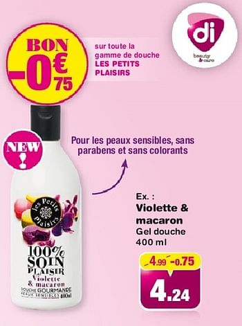 Promoties Violette + macaron gel douche - Les Petits Plaisirs - Geldig van 12/06/2013 tot 02/07/2013 bij DI
