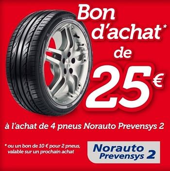 Promotions À l’achat de 4 pneus norauto prevensys 2 - Norauto - Valide de 13/06/2013 à 11/07/2013 chez Auto 5