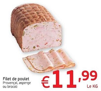 Promotions Filet de poulet - Produit maison - Intermarche - Valide de 18/06/2013 à 23/06/2013 chez Intermarche