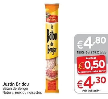 Promoties Justen bridou - Justin Bridou - Geldig van 18/06/2013 tot 23/06/2013 bij Intermarche