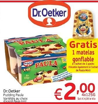 Promoties Dr.oetker pudding paula - Dr. Oetker - Geldig van 18/06/2013 tot 23/06/2013 bij Intermarche