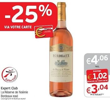 Promotions Expert club - Vins rosé - Valide de 18/06/2013 à 23/06/2013 chez Intermarche