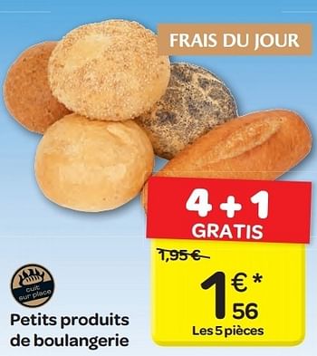 Promotions Petits produits de boulangerie - Produit maison - Carrefour  - Valide de 19/06/2013 à 24/06/2013 chez Carrefour