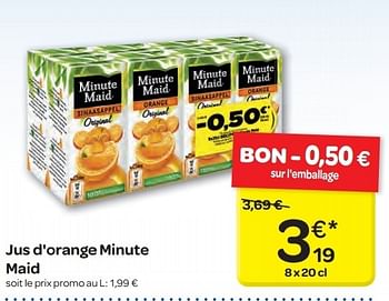 Promotions Jus d`orange minute maid - Minute Maid - Valide de 19/06/2013 à 24/06/2013 chez Carrefour