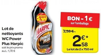 Promotions Lot de nettoyants wc power plus harpic - Harpic - Valide de 19/06/2013 à 24/06/2013 chez Carrefour