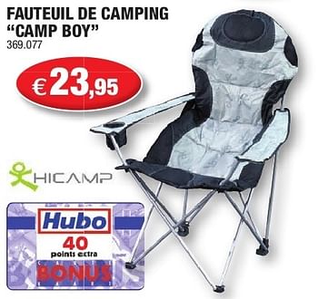 Promotions Fauteuil de camping camp boy - Hicamp - Valide de 19/06/2013 à 30/06/2013 chez Hubo
