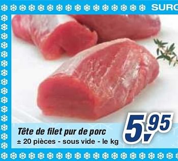 Promotions Tête de filet pur de porc - Produit maison - Makro - Valide de 19/06/2013 à 29/06/2013 chez Makro