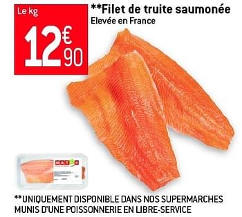 Promotions Filet de truite saumonée - Produit maison - Match - Valide de 19/06/2013 à 25/06/2013 chez Match Food & More