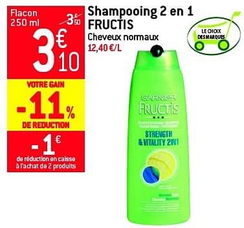 Promotions Shampooing 2 en 1 fructis - Garnier - Valide de 19/06/2013 à 25/06/2013 chez Match Food & More