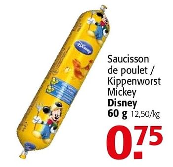 Promotions Saucisson de poulet mickey disney - Disney - Valide de 19/06/2013 à 25/06/2013 chez Alvo