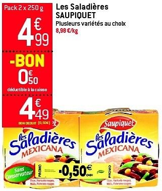 Promoties Les saladières saupiquet - Saupiquet - Geldig van 19/06/2013 tot 25/06/2013 bij Match