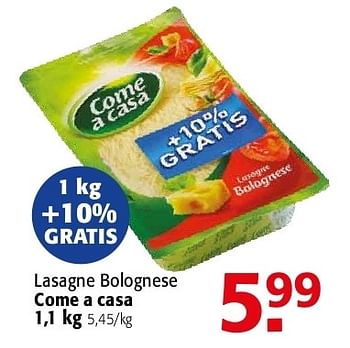 Promoties Lasagne bolognese come a casa - Come a Casa - Geldig van 19/06/2013 tot 02/07/2013 bij Alvo