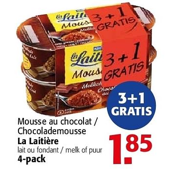 Promotions Mousse au chocolat la laitière - La Laitiere - Valide de 19/06/2013 à 02/07/2013 chez Alvo