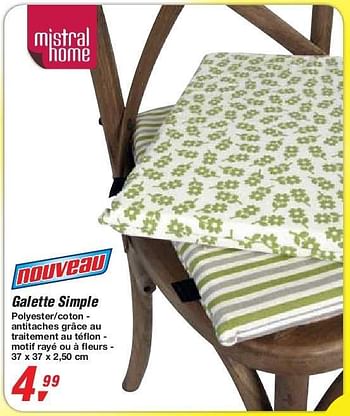 Promoties Galette simple - Mistral home - Geldig van 19/06/2013 tot 29/06/2013 bij Makro