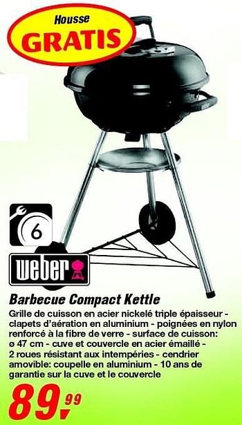 Promotions Barbecue compact kettle - Weber - Valide de 19/06/2013 à 29/06/2013 chez Makro