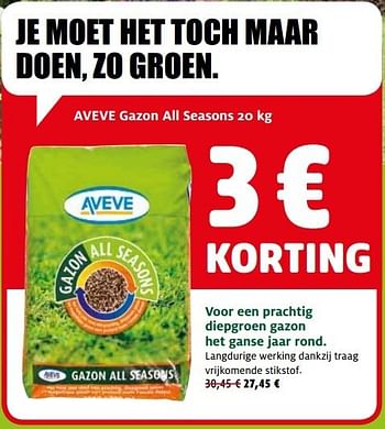 Promoties Aveve gazon all seasons - Huismerk - Aveve - Geldig van 19/06/2013 tot 29/06/2013 bij Aveve