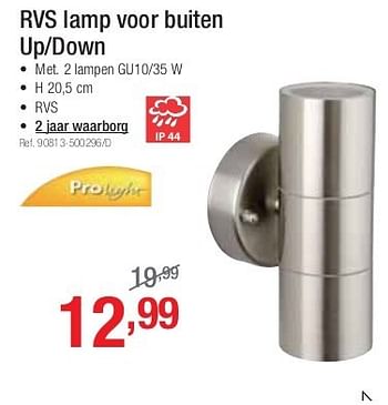 Promotions Rvs lamp voor buiten up-down - Prolight - Valide de 01/07/2013 à 27/07/2013 chez Group Meno