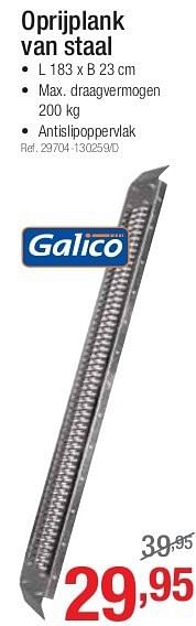 Promoties Oprijplank van staal - Galico - Geldig van 01/07/2013 tot 27/07/2013 bij Group Meno