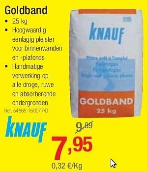 Promoties Goldband - Knauf - Geldig van 01/07/2013 tot 27/07/2013 bij Group Meno