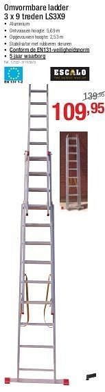 Promoties Omvormbare ladder 3 x 9 treden ls3x9 - Escalo - Geldig van 01/07/2013 tot 27/07/2013 bij Group Meno