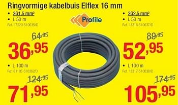 Promotions Ringvormige kabelbuis elflex - Profile - Valide de 01/07/2013 à 27/07/2013 chez Group Meno