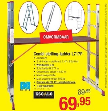 Promoties Combi stelling-ladder l717p - Escalo - Geldig van 01/07/2013 tot 27/07/2013 bij Group Meno