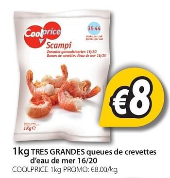 Promoties Tres grandes queues de crevettes d`eau de mer - Coolprice - Geldig van 02/07/2013 tot 31/07/2013 bij O'Cool