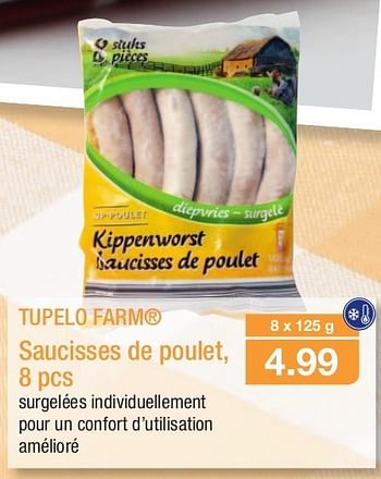 Promotions Tupelo farm saucisses de poulet - TUPELO FARM - Valide de 03/07/2013 à 09/07/2013 chez Aldi