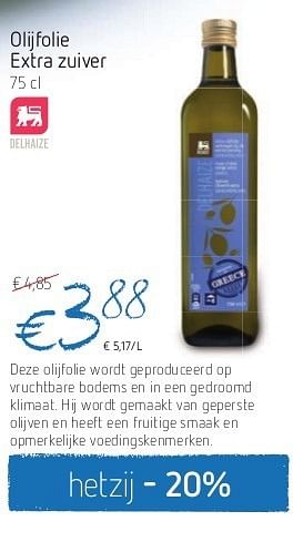 Promoties Olijfolie extra zuiver - Huismerk - Delhaize - Geldig van 04/07/2013 tot 10/07/2013 bij Delhaize