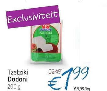 Promoties Tzatziki dodoni - Dodoni - Geldig van 04/07/2013 tot 10/07/2013 bij Delhaize