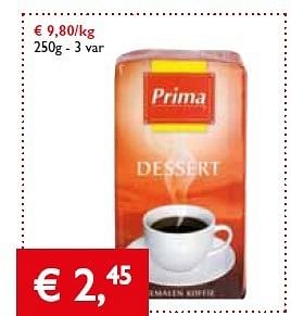 Promoties Prima dessert - Huismerk - Prima - Geldig van 04/07/2013 tot 16/07/2013 bij Prima