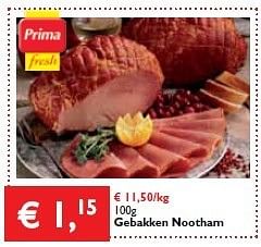 Promoties Gebakken nootham - Huismerk - Prima - Geldig van 01/08/2013 tot 13/08/2013 bij Prima