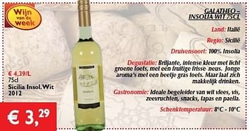 Promoties Galatheo insolia wit - Witte wijnen - Geldig van 15/08/2013 tot 27/08/2013 bij Prima